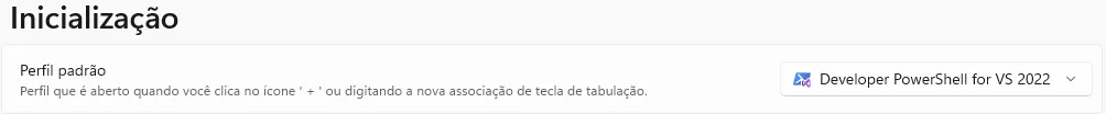 Janela de configurações do Windows Terminal na seção "Inicialização". A opção "Perfil padrão" está selecionada, e o valor "Developer PowerShell for VS 2022" está inserido.