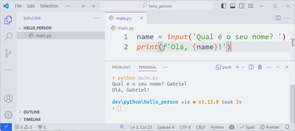 Visual Studio Code aberto com o script "main" do projeto "hello_person". No terminal integrado, se executa o script.