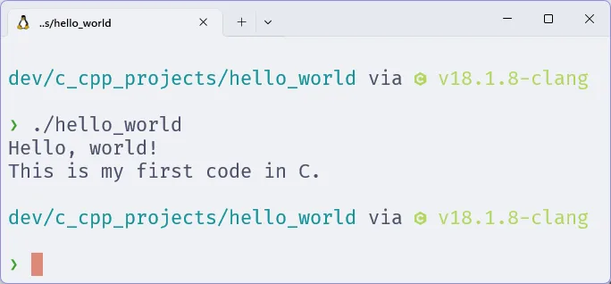 Terminal exibindo o comando "./hello_world" e a saída do programa, que é "Hello, world! This is my first code in C.".