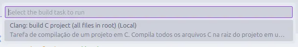 Menu de tarefas do Visual Studio Code, em que se seleciona a tarefa "Clang: build C project (all files in root) (Local)".
